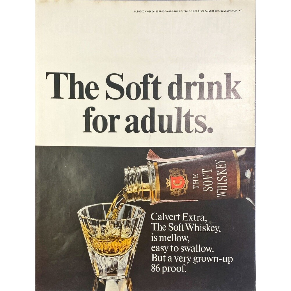 Calvert "The Soft Whiskey: The Soft Drink for Adults" Vintage Print Ad 1967